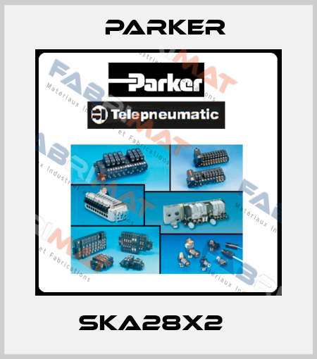 SKA28X2   Parker