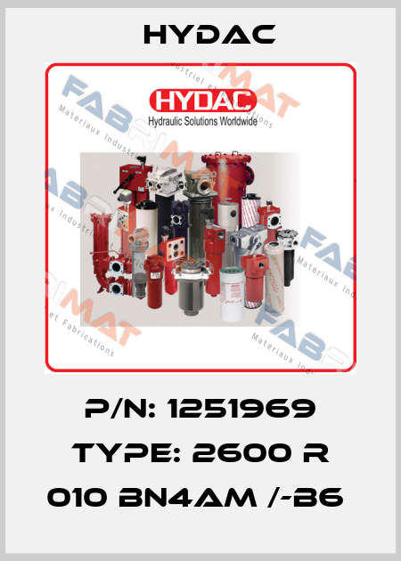 P/N: 1251969 Type: 2600 R 010 BN4AM /-B6  Hydac