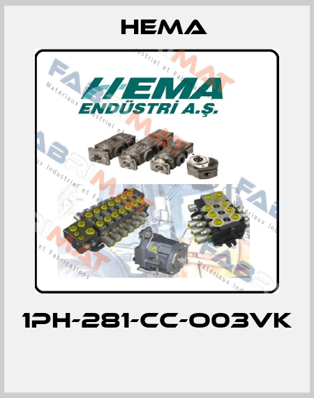 1PH-281-CC-O03VK  Hema