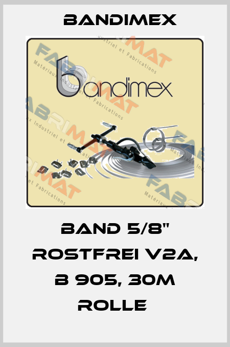 BAND 5/8" ROSTFREI V2A, B 905, 30M ROLLE  Bandimex