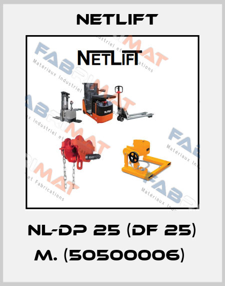 NL-DP 25 (DF 25) M. (50500006)  Netlift
