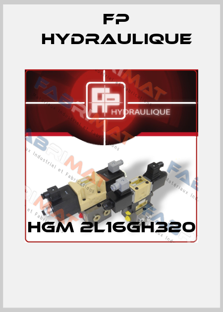 HGM 2L16GH320  Fp Hydraulique