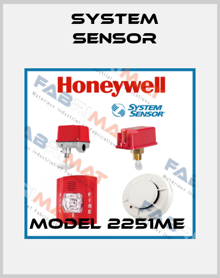 Model 2251ME  System Sensor