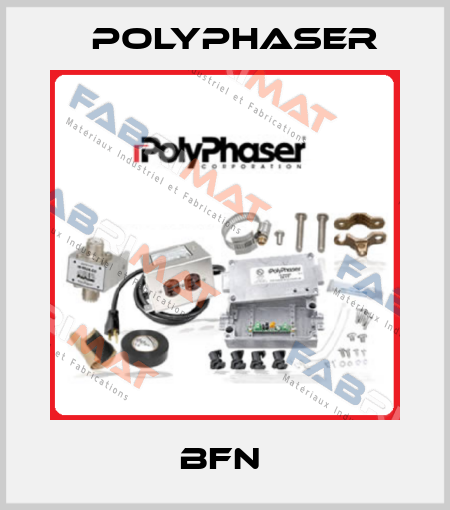 BFN  Polyphaser