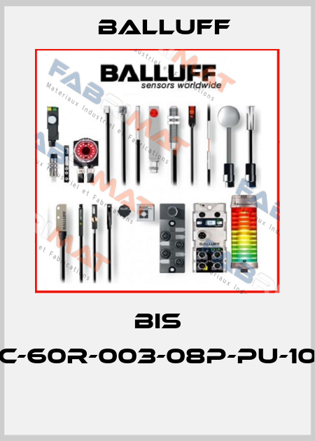 BIS C-60R-003-08P-PU-10  Balluff
