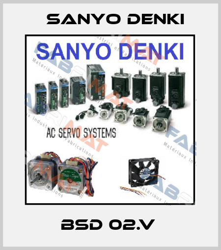 BSD 02.V  Sanyo Denki
