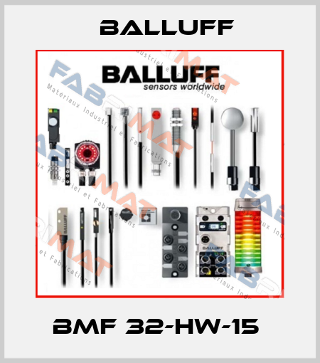BMF 32-HW-15  Balluff