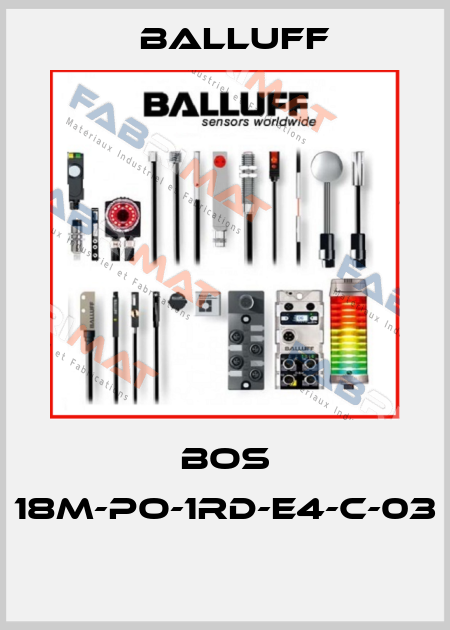BOS 18M-PO-1RD-E4-C-03  Balluff