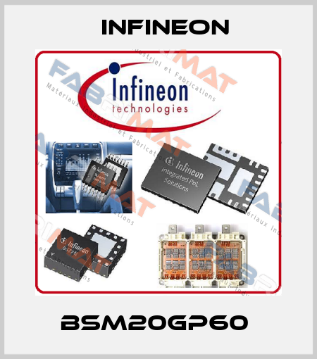 BSM20GP60  Infineon