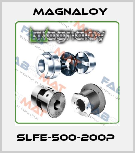 SLFE-500-200P  Magnaloy