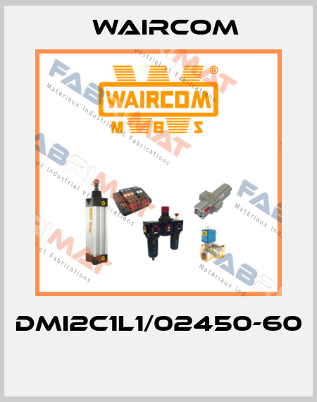 DMI2C1L1/02450-60  Waircom