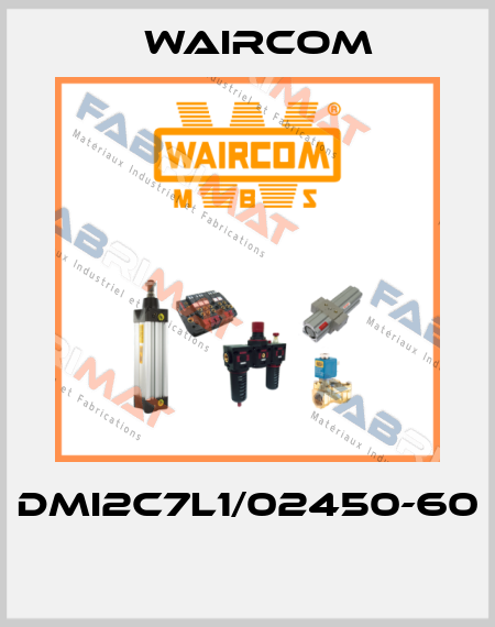 DMI2C7L1/02450-60  Waircom