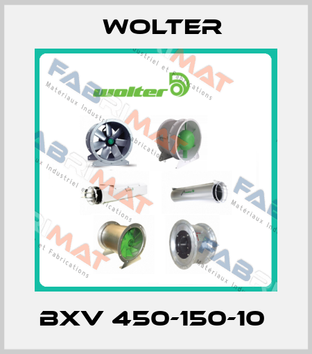 BXV 450-150-10  Wolter