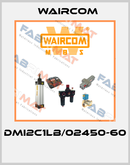 DMI2C1LB/02450-60  Waircom