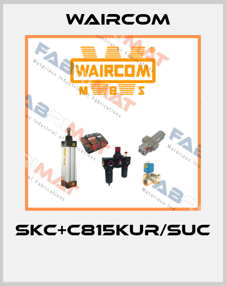 SKC+C815KUR/SUC  Waircom