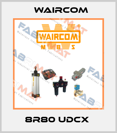 8R80 UDCX  Waircom