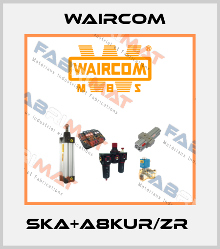 SKA+A8KUR/ZR  Waircom