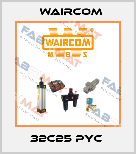 32C25 PYC  Waircom