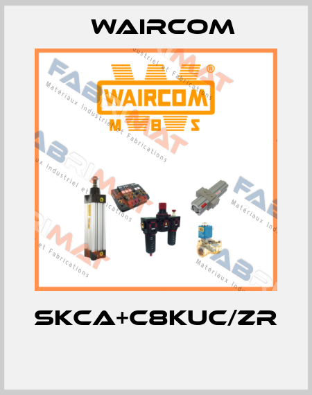 SKCA+C8KUC/ZR  Waircom