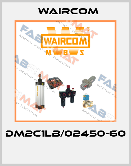 DM2C1LB/02450-60  Waircom