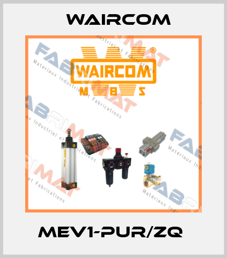 MEV1-PUR/ZQ  Waircom