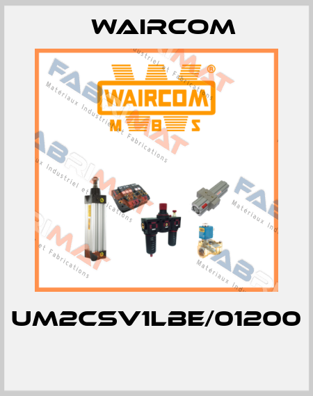 UM2CSV1LBE/01200  Waircom