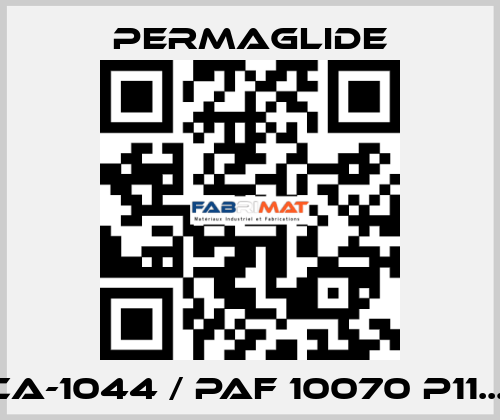 CA-1044 / PAF 10070 P11...  Permaglide