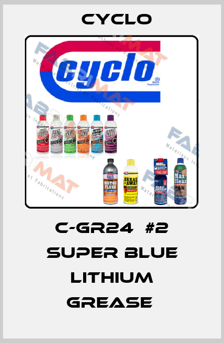 C-GR24  #2 SUPER BLUE LITHIUM GREASE  Cyclo