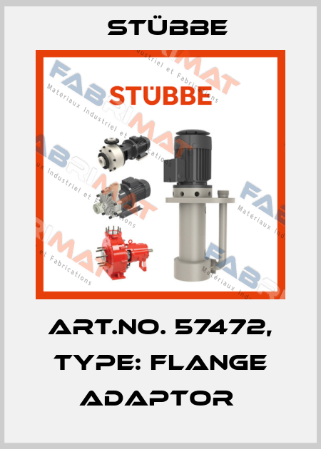 Art.No. 57472, Type: Flange adaptor  Stübbe