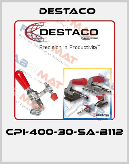 CPI-400-30-SA-B112  Destaco