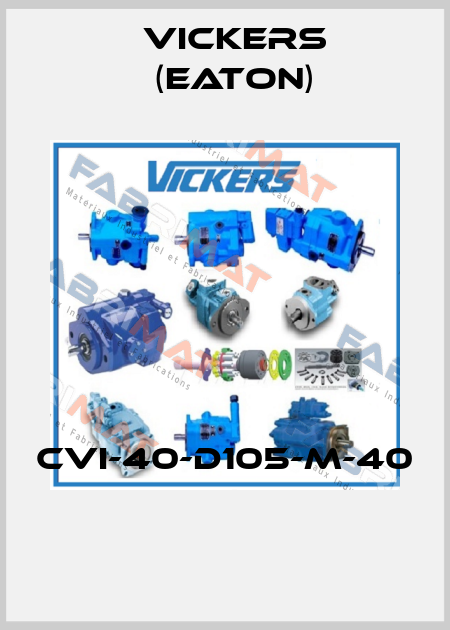 CVI-40-D105-M-40  Vickers (Eaton)