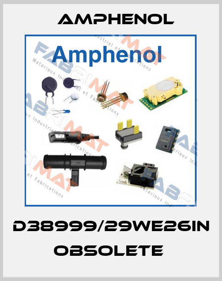 D38999/29WE26IN   OBSOLETE  Amphenol