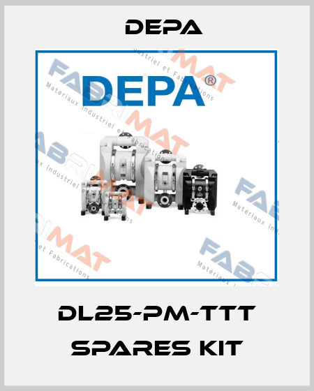 DL25-PM-TTT Spares Kit Depa