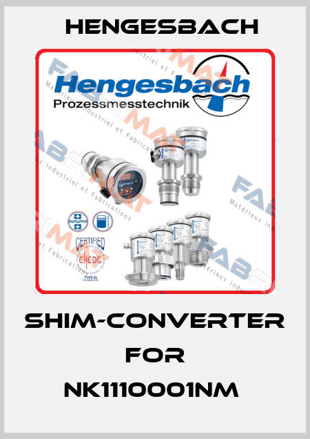 Shim-converter for NK1110001NM  Hengesbach