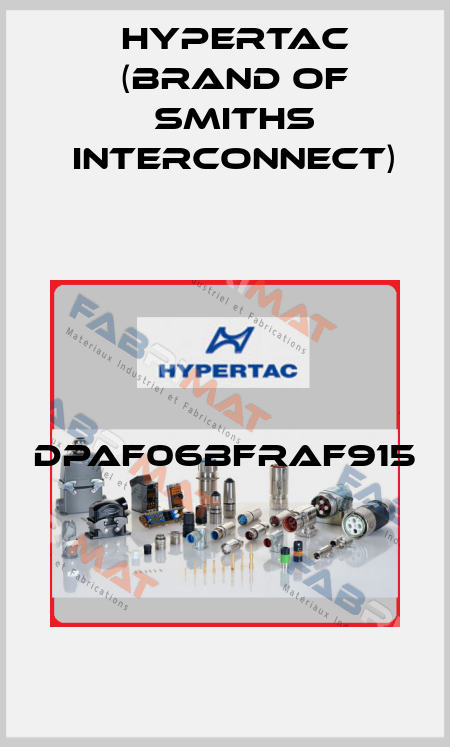 DPAF06BFRAF915  Hypertac (brand of Smiths Interconnect)
