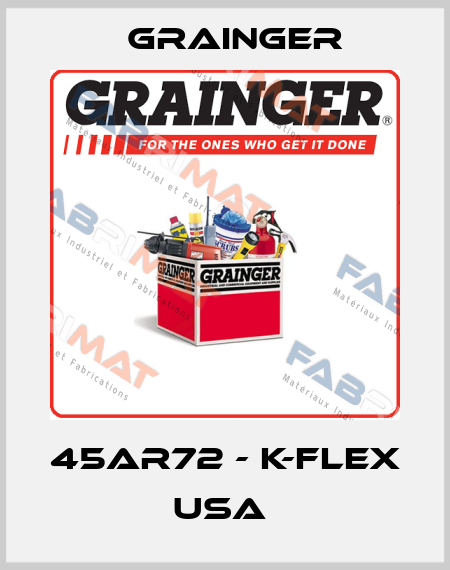45AR72 - K-FLEX USA  Grainger
