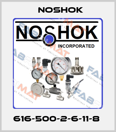 616-500-2-6-11-8  Noshok