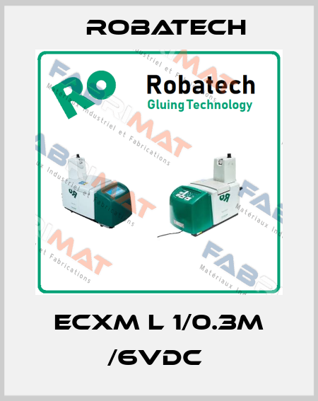 ECXM L 1/0.3M /6VDC  Robatech