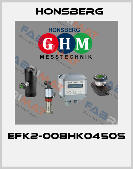 EFK2-008HK0450S  Honsberg