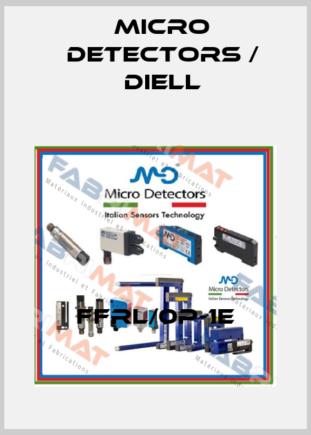 FFRL/0P-1E Micro Detectors / Diell