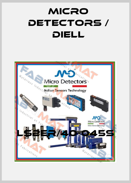 LS2ER/40-045S Micro Detectors / Diell