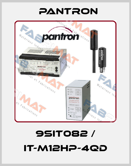 9SIT082 / IT-M12HP-4QD Pantron