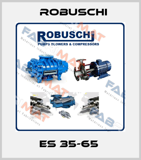 ES 35-65  Robuschi