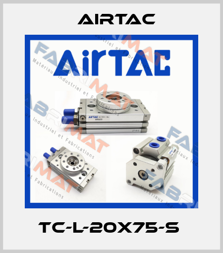 TC-L-20X75-S  Airtac