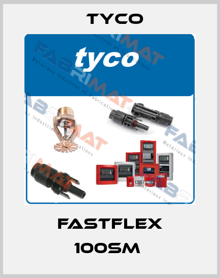 FASTFLEX 100sm  TYCO