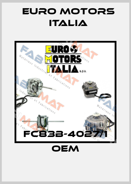 FC83B-4027/1 OEM Euro Motors Italia