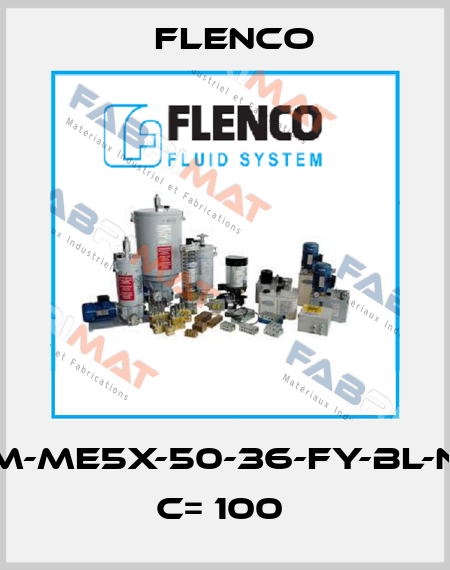 FLM-ME5X-50-36-FY-BL-N-E1 C= 100  Flenco