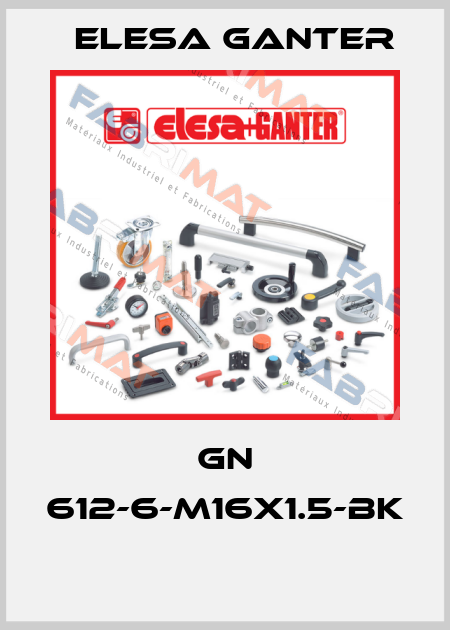 GN 612-6-M16X1.5-BK  Elesa Ganter
