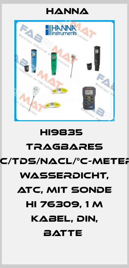HI9835   TRAGBARES EC/TDS/NACL/°C-METER, WASSERDICHT, ATC, MIT SONDE HI 76309, 1 M KABEL, DIN, BATTE  Hanna