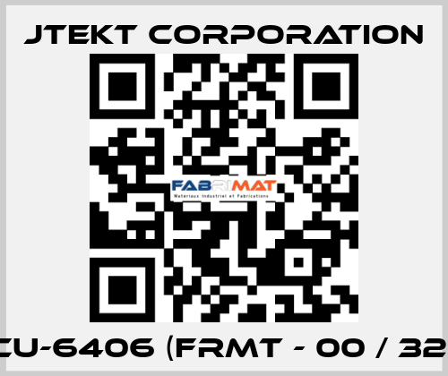 TCU-6406 (FRMT - 00 / 32P) JTEKT CORPORATION